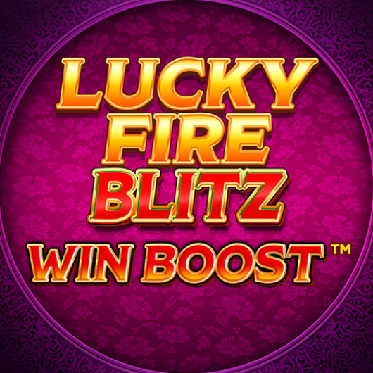 Lucky Fire Blitz Win Boost