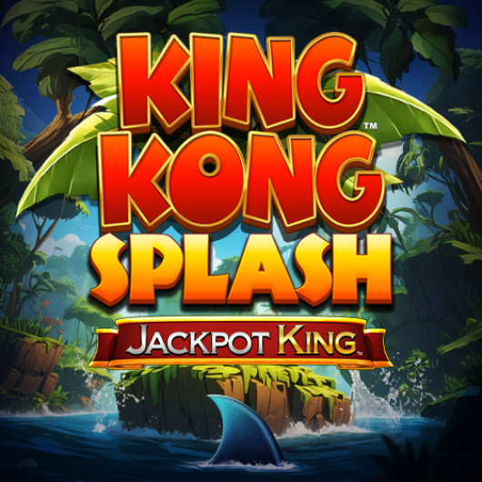 King Kong Splash Jackpot King