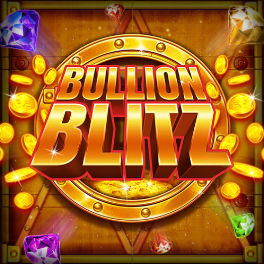 Bullion Blitz