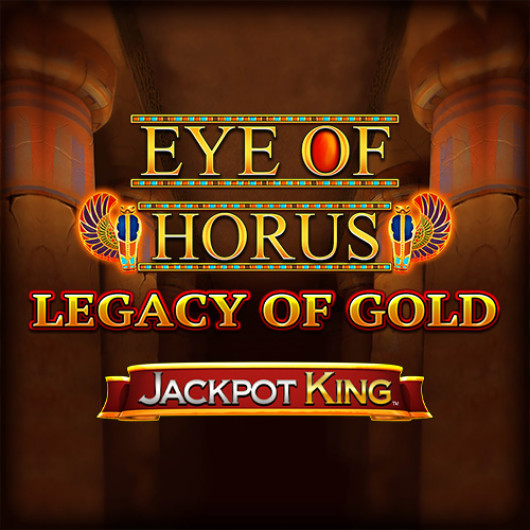 Eye of Horus Legacy of Gold Jackpot King