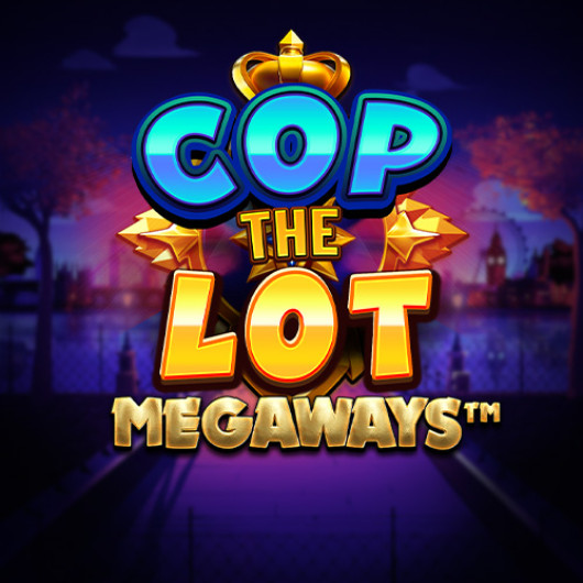 Cop The Lot Megaways Power Play